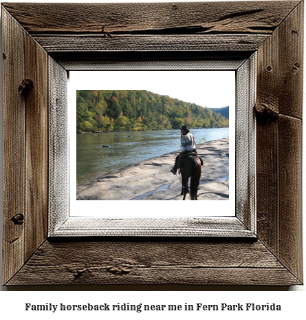 family horseback riding near me in Fern Park, Florida